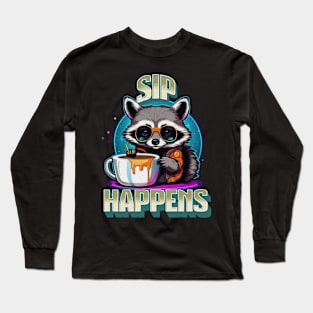 Sip Happens Long Sleeve T-Shirt